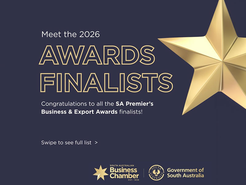 Business Award finalist, South Australian Premier’s Business and Export Awards 2026
